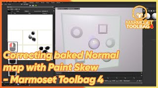 Correcting baked Normal map with Paint Skew  Marmoset Toolbag 4 [upl. by Oster]