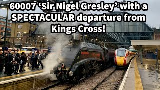 60007 Sir Nigel Gresley with a SPECTACULAR departure from London Kings Cross Station 171122 [upl. by Eemla396]