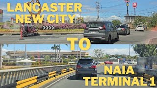 Lancaster new city Cavite To NAIA TERMINAL 1 Paranaque City [upl. by Llemart712]