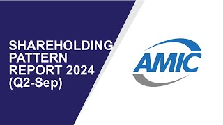 Amic Forging Shareholding Pattern  Q2Sep Report 2024  Shareholders Latest Updates [upl. by Dranek]