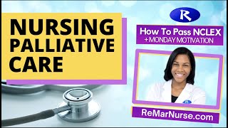 Palliative Care Nursing  NCLEX Questions with Rationale [upl. by Eikcim]