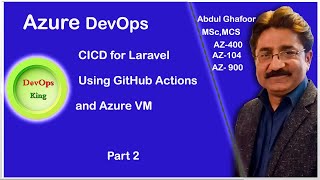 Azure DevOpsCICD For Laravel using GitHub Actions and Azure VMPart2 [upl. by Ynnaj]