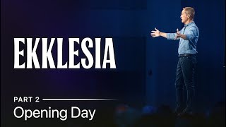 Ekklesia Part 2 Opening Day  Andy Stanley [upl. by Ledif264]