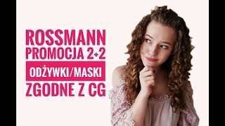 Rossmann  Odżywki i maski zgodne z CG  zakręcovnia [upl. by Eelaroc131]