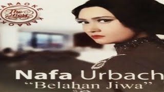 NAFA URBACH  BELAHAN JIWA Karaoke Lagu Pop Tanpa Vokal 2021 [upl. by Cheung]