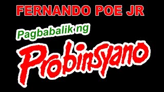 Ang Pagbabalik ng Probinsyano FPJ Full Movie [upl. by Bartley]