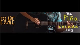 Escape The Piña Colada Song  Rupert Holmes  Fingerstyle Guitar Cover [upl. by Souza]