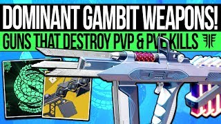 Destiny 2  INSANE GAMBIT WEAPONS Best Gambit Weapons for PvP Kills Fast Kills amp Scoring [upl. by Bethesde]