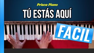 Como tocar Tú estás aquí  Jesus Adrian Romero y Marcela Gándara  TUTORIAL PIANO Fácil [upl. by Tnarud675]