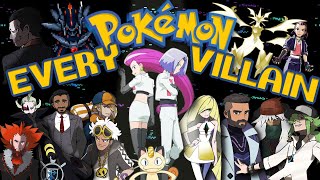 Reviewing EVERY Pokémon Villain [upl. by Ardnuek580]