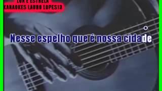 VIDEO KARAOKE CAETANO VELOSO LUA E ESTRELA [upl. by Plume567]