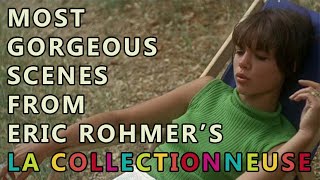 Most Gorgeous Scenes From La Collectionneuse Directed by Eric Rohmer [upl. by Inavihs840]