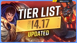 NEW UPDATED TIER LIST for PATCH 1417  League of Legends [upl. by Alih]