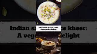 Indian saffron rice kheer A vegetarian delighttrending shortfeed viralvideo [upl. by Jonina]