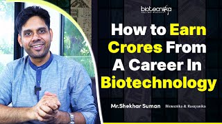 How to Earn Crores From A Career in Biotechnology [upl. by Hsaka556]