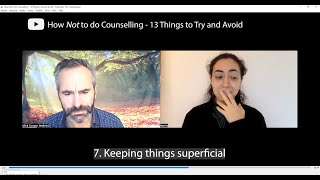 How NOT to do Counselling 13 Things to Try and Avoid [upl. by Cruz]