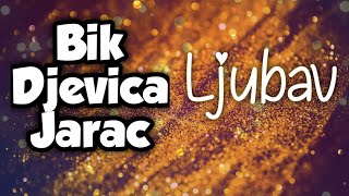 🔥Bik Djevica Jarac Ljubav🔥 [upl. by Tedmund]