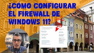 ¿Cómo configurar el firewall de Windows 11 [upl. by Binnings]