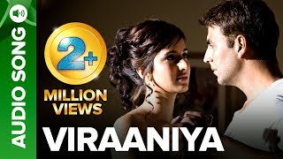 VIRAANIYA  Full Audio Song  Namastey London  Akshay Kumar amp Katrina Kaif [upl. by Albright]