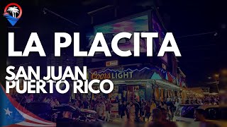 NIGHT LIFE in PUERTO RICO La Placita [upl. by Nehtan517]