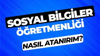 Sosyal Bilgiler Öğretmenliği Karşılaştırmalı Veriler  Nasıl Atanırım [upl. by Raymond864]