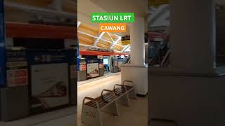 STASIUN LRT CAWANG shorts lrt [upl. by Revlys68]