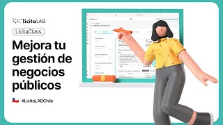 LicitaClass  Mejora tu Gestión de Negocios Públicos con LicitaLAB 🏆 Licitaciones  Compra Ágil [upl. by Namzed397]