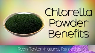 Chlorella Powder Benefits for Health [upl. by Marillin]