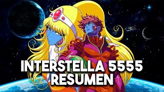 INTERSTELLA 5555 La Pelicula de DAFT PUNK  Resumen [upl. by Eelram]