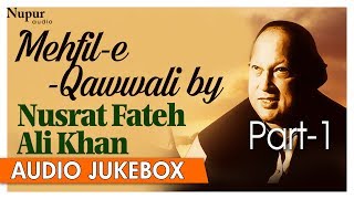 Mehfil E Qawwali By Nusrat Fateh Ali Khan  Best Collection Of Qawwali Songs  Nupur Audio [upl. by Hinze]