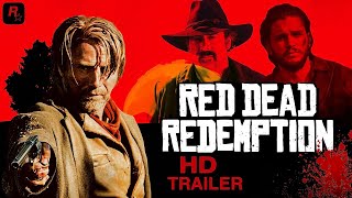 Red Dead Redemption Movie 2024 Trailer [upl. by Minardi]