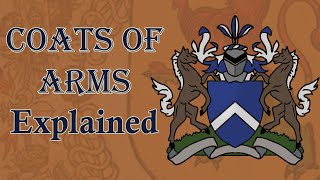 Coats of Arms Explained [upl. by Lyrradal987]