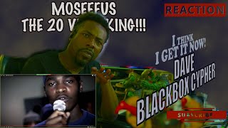 I think I GET IT NOW DAVE  BLACKBOX CYPHER REACTION [upl. by Paulie742]