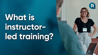 What is InstructorLed Training [upl. by Amaryl193]