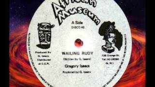 Gregory Isaacs  Wailing Rudy 12quot 1980 [upl. by Kelley]