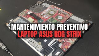 Mantenimiento Preventivo a laptop Asus Rog Strix [upl. by Idoux]