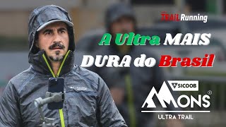 A ULTRA MAIS DURA do Brasil MONS ultra Trail [upl. by Dichy721]