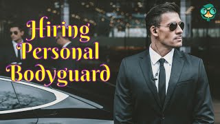 How to Hire a Bodyguard How to Hire a Personal Bodyguard How to Hire a Security Guard [upl. by Earaj]