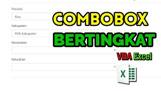 Cara Membuat Combobox Bertingkat di VBA Excel [upl. by Greenes952]