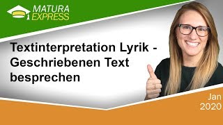 Textinterpretation Lyrik  Geschriebenen Text besprechen  Zentralmatura Deutsch Jänner 2020 25 [upl. by Reivazx221]