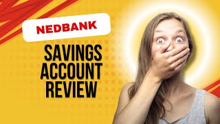 Nedbank Savings Account Review [upl. by Hanshaw]