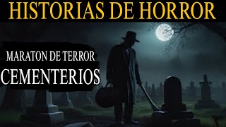 2 HORAS DE TERROR EN CEMENTERIOS  EXPERIENCIAS DE SEPULTUREROS FUNERALES Y CUIDADODRES  LCE [upl. by Madoc]