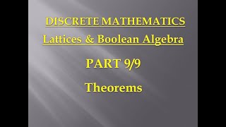 Lattices amp Boolean Algebra  Discrete Mathematics  Unit 5 – Part 9 – Theorems [upl. by Akirej]