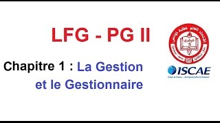 chapitre 1 LFG PG2  la Gestion et le Gestionnaire [upl. by Name]