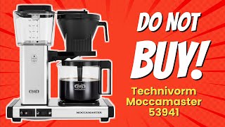 DONT BUY Technivorm Moccamaster 53941 Before Watching THIS 🚫☕️ 5 Reasons [upl. by Azmah]