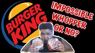 IMPOSSIBLE WHOPPER VS REGULAR WHOPPER SUPER FUNNY [upl. by Cirdnek]