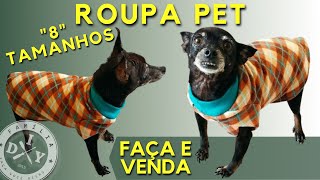 ROUPA PET  CACHORRO  8 TAMANHOS  FAMÍLIA DIY [upl. by Annecorinne220]