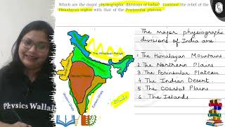 Which are the major physiographic divisions of India Contrast the relief of the Himalayan regio [upl. by Warwick668]