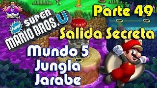 New Super Mario Bros U Parte 49 Jungla Jarabe  Un pantano impresionante  Salida secreta [upl. by Ennasirk238]