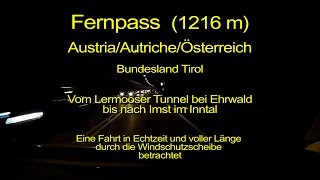 Fernpass  Von Ehrwald nach Imst in Tirol  Austria  Windschutzscheibensicht – KomplettEchtzeit [upl. by Aeslek]